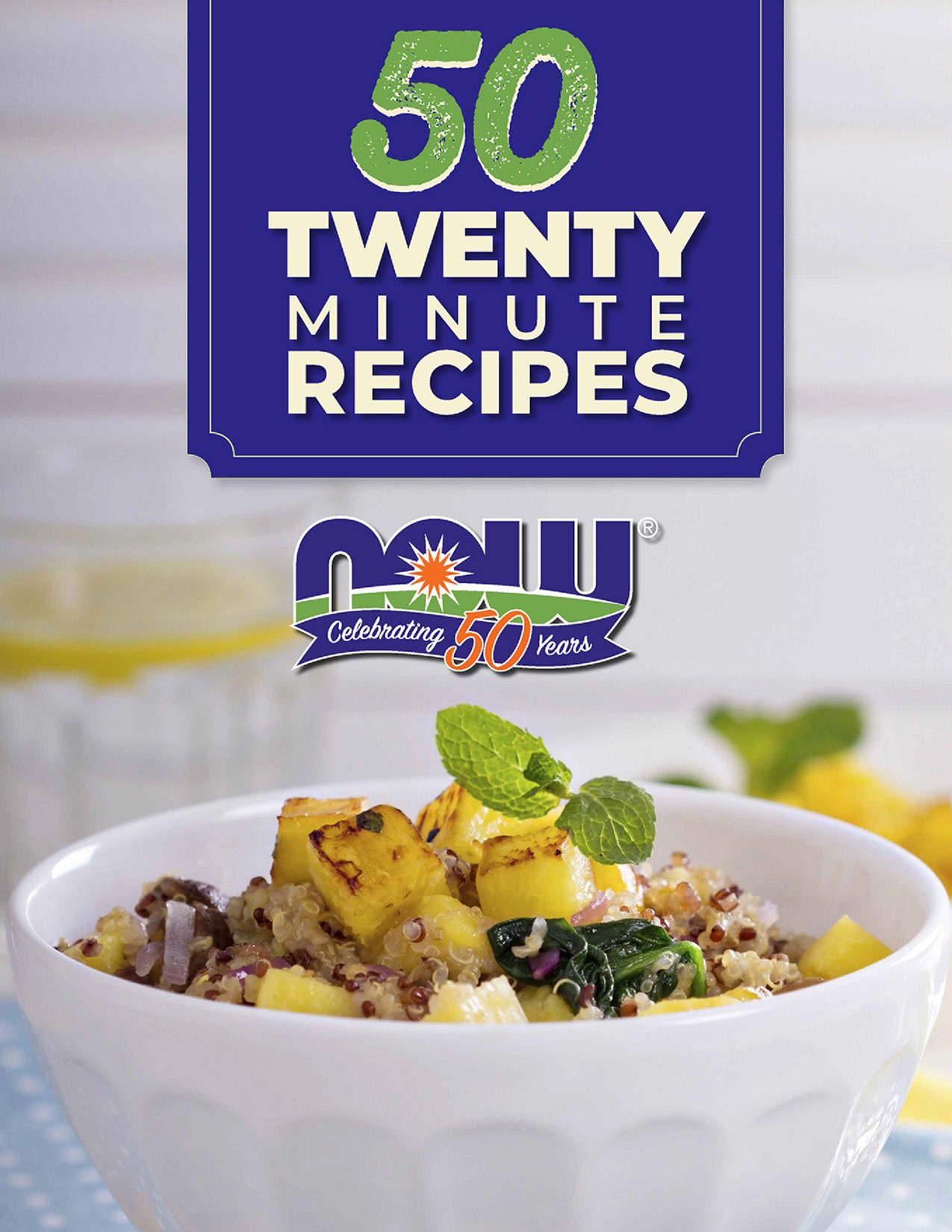 recipe-book-50-twenty-minute-recipes-now-foods