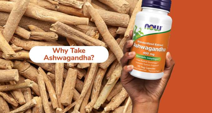 why take Ashwagandha?